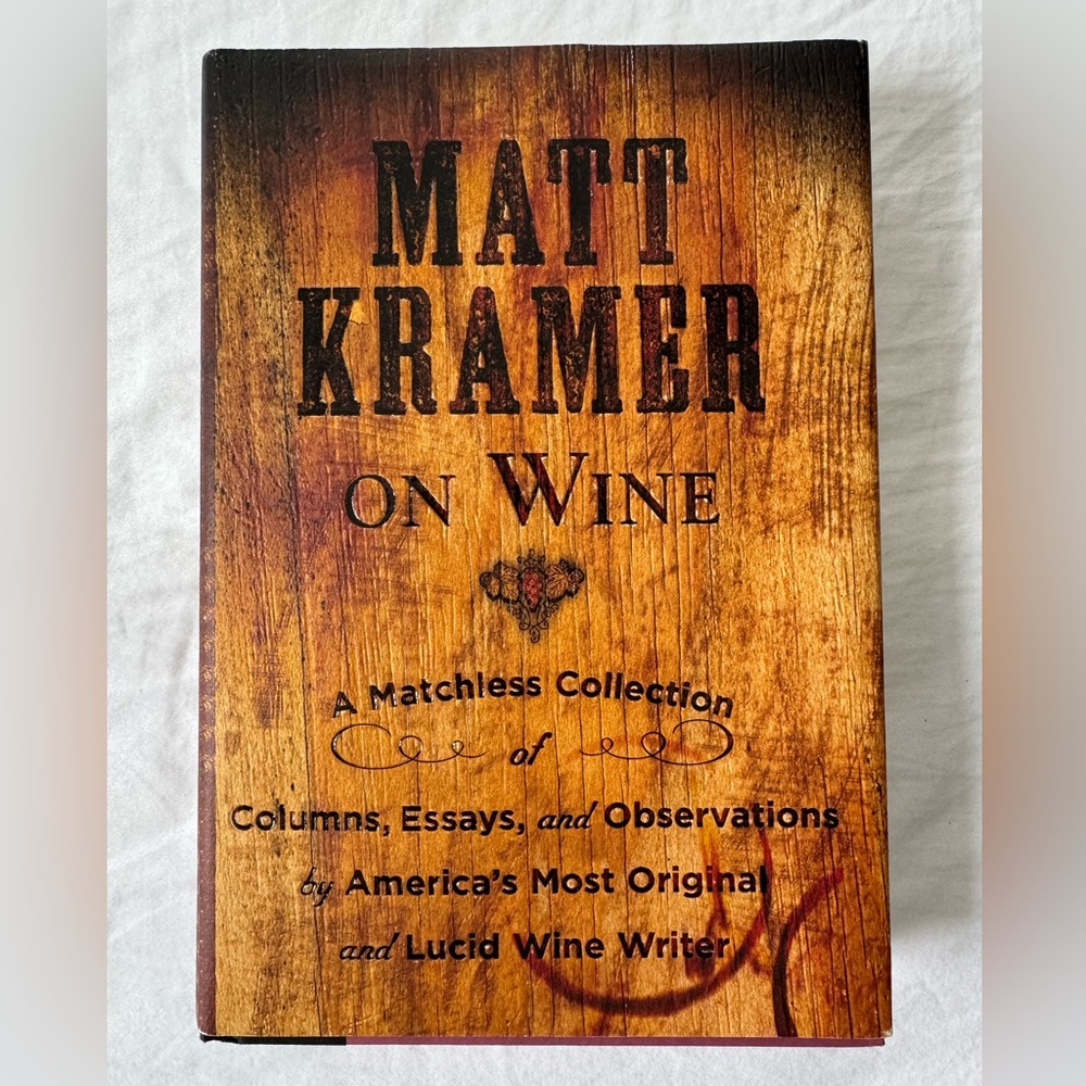 Book: Matt Kramer on Wine